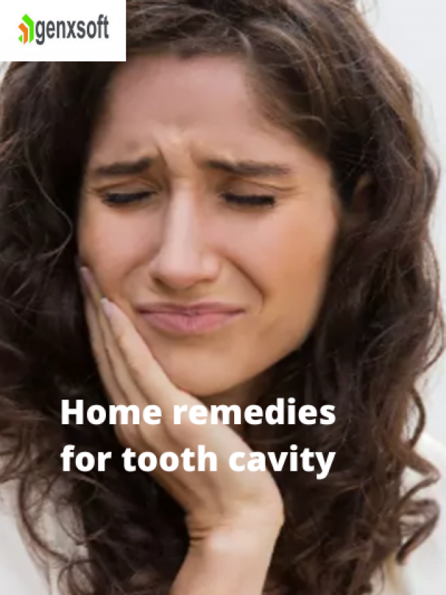 Home remedies for tooth cavity