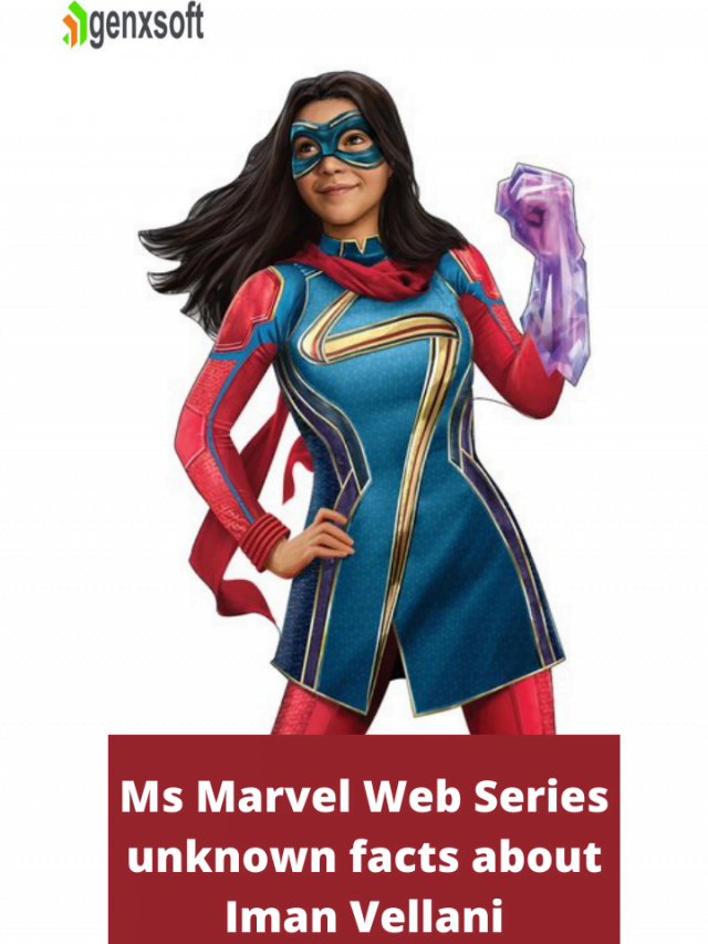 Ms Marvel Web Series unknown facts about Iman Vellani