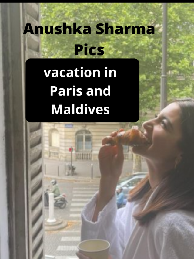 Anushka Sharma Pics Anushka Sharma shared pictures of her vacation in Paris and Maldives