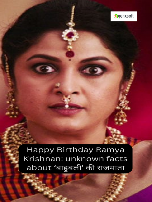 Happy Birthday Ramya Krishnan : unknown facts about mother of ‘Bahubali’ Ramya Krishnan