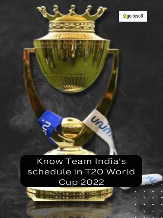 Know Team India’s schedule in T20 World Cup 2022