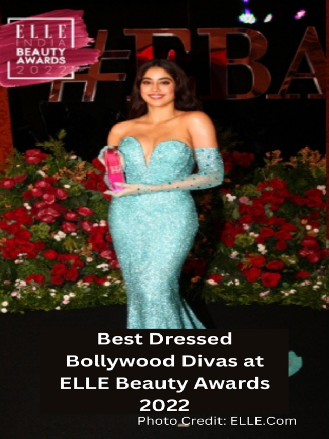 Best Dressed Bollywood Divas at ELLE Beauty awards 2022