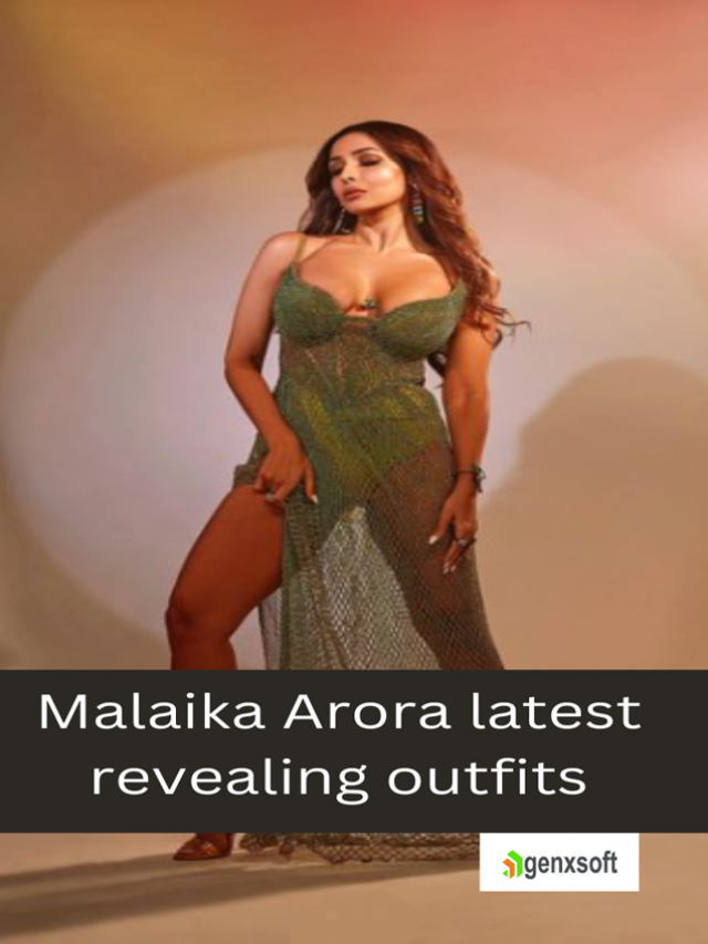 Malaika Arora Latest Pics : Malaika Arora latest revealing outfits