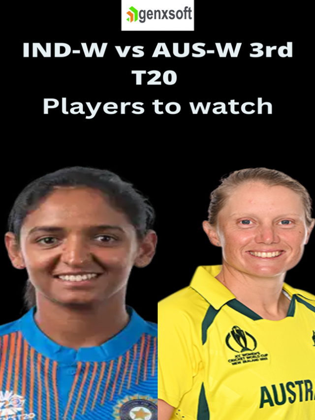 IND-W vs AUS-W 3rd T20 Players to watch