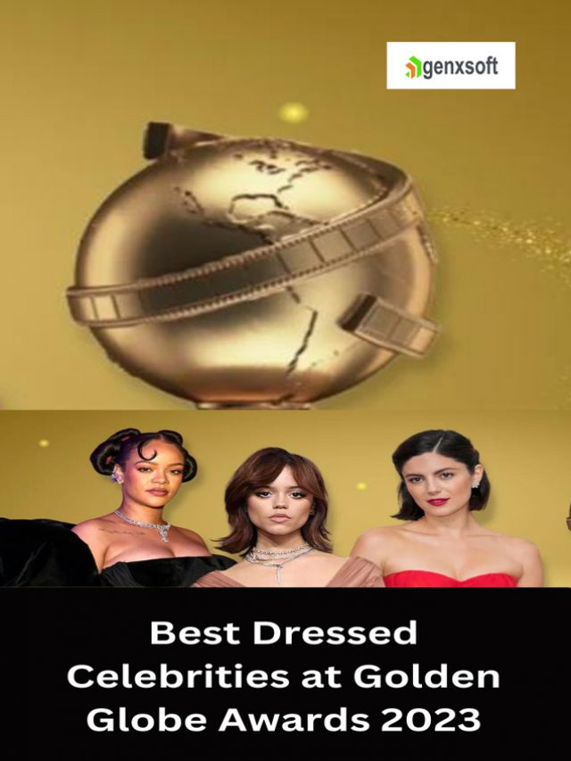 Best Dressed Celebrities at Golden Globe Awards 2023