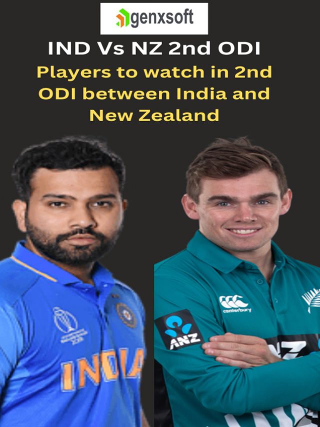 IND Vs NZ 2nd ODI : Players to watch in 2nd ODI between India and New Zealand