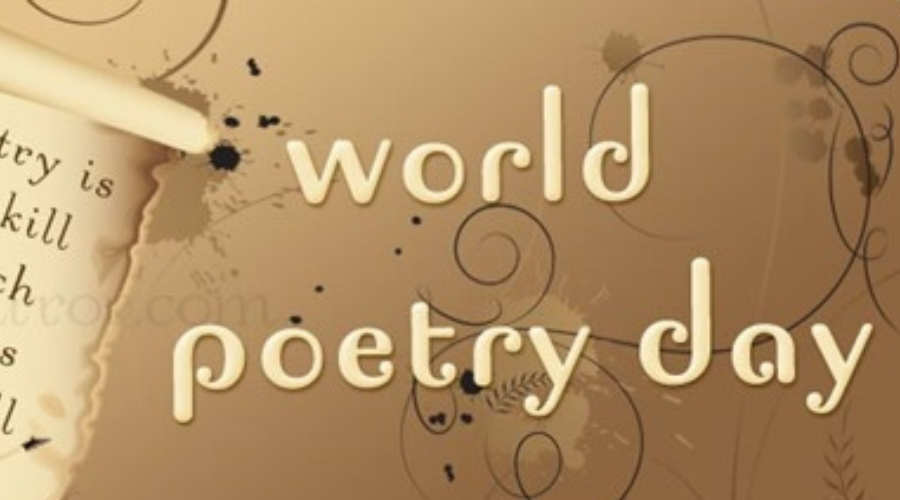 World Poetry Day: A day to to promote the reading, writing, and teaching of poetry