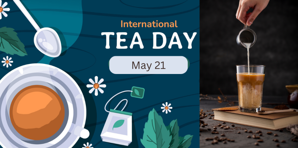 International Tea Day