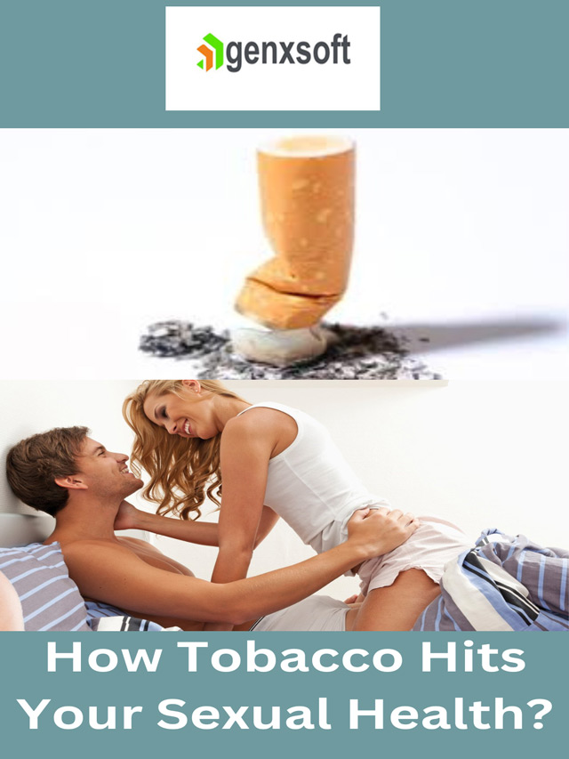 How Tobacco Hits Your Sexual Health?