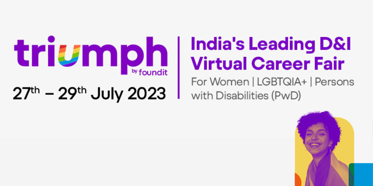 Foundit’s Triumph 3.0 Bridging the Gap with 1000+ Opportunities for Women, LGBTQIA+, and PwD Communities