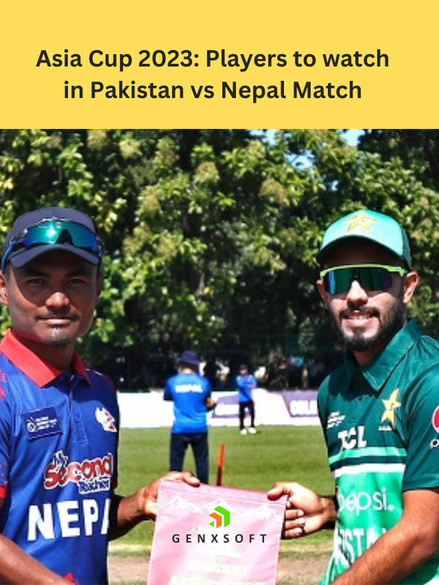 Asia Cup 2023: Players to watch in Pakistan vs Nepal Match