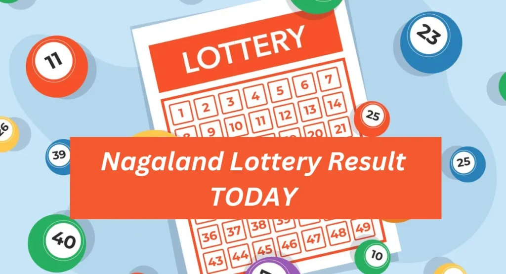 Nagaland Lottery Result Today