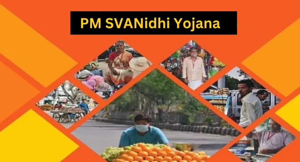 PM SVANidhi Yojana