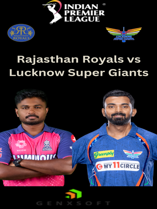 Rajasthan Royals Clash with Lucknow Super Giants in High-Stakes T20 Showdown