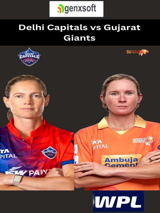 Delhi Capitals vs Gujarat Giants – Key Players Under the Spotlight in WPL 2024 Showdown