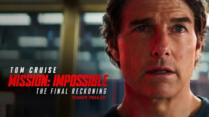 Mission: Impossible 8 Trailer for The Final Reckoning Released