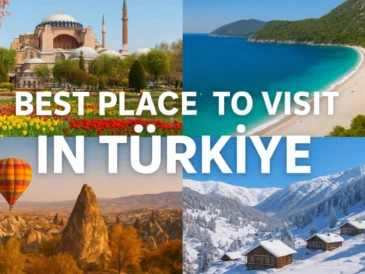 Places to Visit in Türkiye